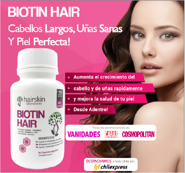 BIOTIN HAIR CHILE - Biotina Chile